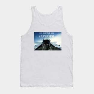 Yo-ho Yo-ho A Pilot’s Life For Me Tank Top